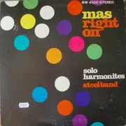 LP - Solo Harmonites Steel Orchestra - Mas Right On