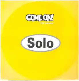 S.O.L.O. - Come On! ('93 Mixes)