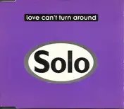 Solo - Love Can't Turn Around