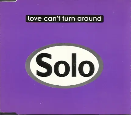 Solo - Love Can't Turn Around