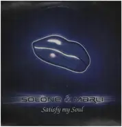 Solöne & Marli - Satisfy My Soul