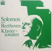 Beethoven / Solomon - Spielt Beethoven Klaviersonaten