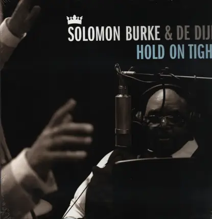 Solomon Burke & De Dijk - Hold On Tight