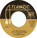 7inch Vinyl Single - Solomon Burke / Esther Phillips - Just Out Of Reach (Of My Two Open Arms) / Release Me