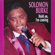 Solomon Burke - Hold On I´m Coming