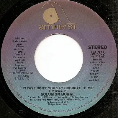 Solomon Burke - Please Don't You Say Goodbye To Me