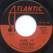 Solomon Burke - Save It