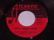 Solomon Burke - Someone Is Watching / Dance, Dance, Dance