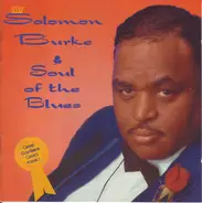 Solomon Burke - Soul of the Blues
