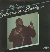 Solomon Burke - This Is His Song