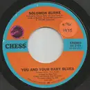7inch Vinyl Single - Solomon Burke - You And Your Baby Blues