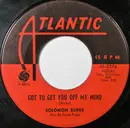 7inch Vinyl Single - Solomon Burke - Got To Get You Off My Mind / Peepin'