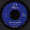7inch Vinyl Single - Solomon Burke - Proud Mary / What Am I Living For