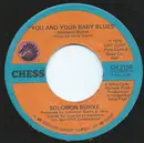 7inch Vinyl Single - Solomon Burke - You And Your Baby Blues