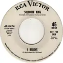 7inch Vinyl Single - Solomon King - I Believe