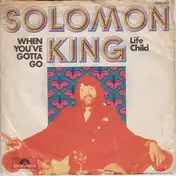 Solomon King - When You've Gotta Go