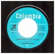 7inch Vinyl Single - Solomon King - Somewhere In The Crowd / Hava Nagila