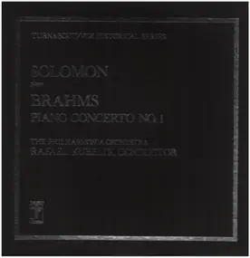 Solomon - Solomon Plays Brahms Piano Concerto No. 1