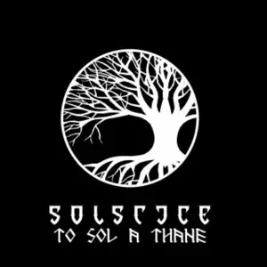 Solstice - To Sol A Thane