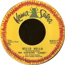 7inch Vinyl Single - Sopwith Camel - Hello Hello / Treadin'
