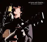 Double CD - Sophia - At Home With Sophia... The Acoustic Sessions - Numbered, Digisleeve