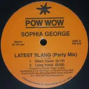 Sophia George - Latest Slang