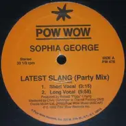 Sophia George - Latest Slang