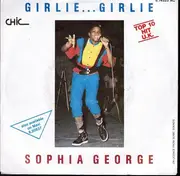 7'' - Sophia George / Winner All Stars - Girlie Girlie / Girl Rush
