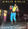 7inch Vinyl Single - Sophia George / Winner All Stars - Girlie Girlie / Girl Rush - Black Label
