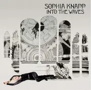 CD - Sophia Knapp - Into The Waves