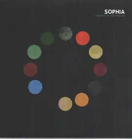 Sophia - Holding On / Letting Go