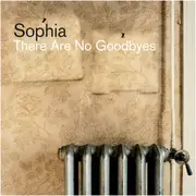 Double CD - Sophia - There Are No Goodbyes - Digipak