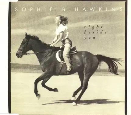 Sophie B. Hawkins - Right beside you