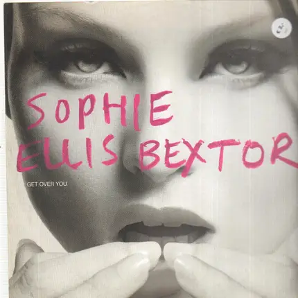 Sophie Ellis-Bextor - Get Over You