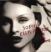 Sophie Ellis-Bextor - Take Me Home (A Girl Like Me)