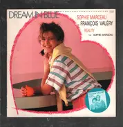 Sophie Marceau Et François Valéry - Dream In Blue / Reality