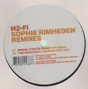 Sophie Rimheden - H2-Fi Remixes