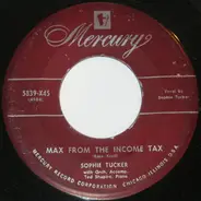 Sophie Tucker - Max From The Income Tax