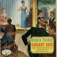 Sophie Tucker - Cabaret Days