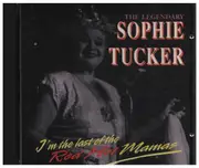 CD - Sophie Tucker - I´m The Last Of The Red Hot Mamas