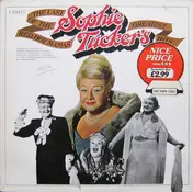 Sophie Tucker - The Last Of The Red Hot Mamas: Sophie Tucker's Greatest Hits