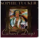 CD - Sophie Tucker - Cabaret Days