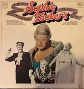 LP - Sophie Tucker - The Last Of The Red Hot Mamas: Sophie Tucker's Greatest Hits - Mono