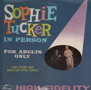 Sophie Tucker - In Person