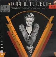Sophie Tucker - The Golden Age Of Sophie Tucker