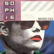 12inch Vinyl Single - Sophie - Broken Tale