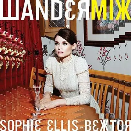 Sophie Ellis Bextor - Wandermix
