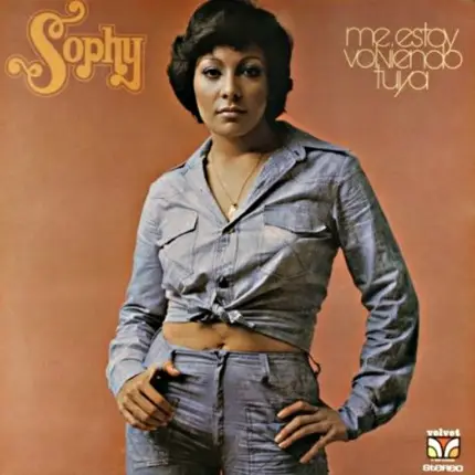 Sophy - Me Estoy Volviendo Tuya