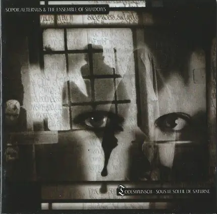Sopor Aeternus & The Ensemble Of Shadows - Todeswunsch - Sous le Soleil de Saturne