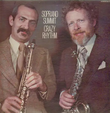Soprano Summit - Crazy Rhythm
